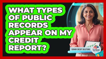 What Types of Public Records Appear on My Credit Report?