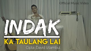 Lagu Minang Terabru 2021 David Iztambul - Indak Ka Taulang Lai [   ]