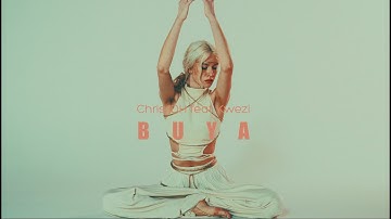 Chris IDH feat. Kwezi - Buya (Official Video)
