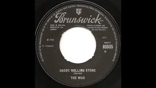 The Who "Daddy Rolling Stone"