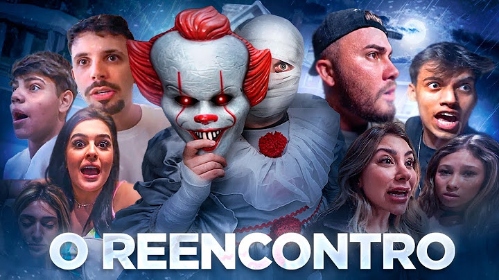 PALHAÇO “O REENCONTRO” - O FILME