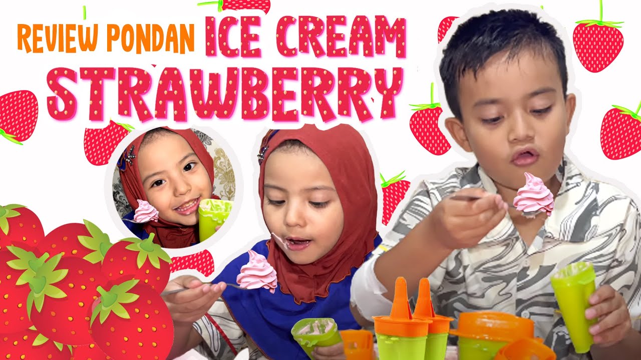 Toddler Eat Ice Cream Review Pondan ICE CREAM STRAWBERRY Yum Yum