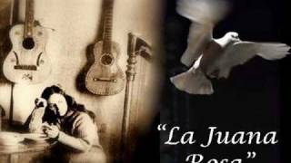 La Juana Rosa - Violeta Parra. chords