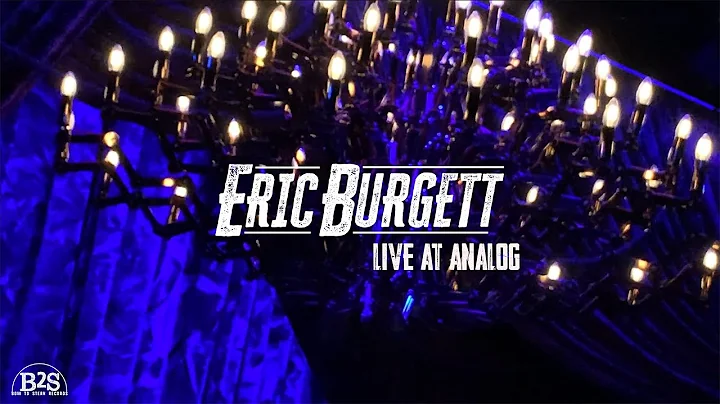 Eric Burgett LIVE "Nowhere Roads" - Analog at Hutt...