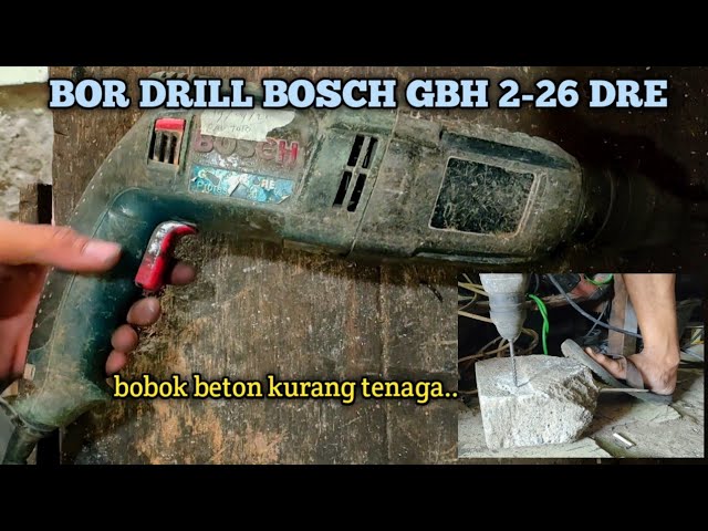 CARA PERBAIKI BOR BOBOK BETON KURANG TENAGA / KURANG NGEDRILL ||| bosch gbh 2-26 dre repair class=