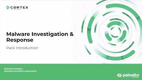 Automate Malware Response | Cortex XSOAR