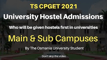 TS CPGET 2021 | Who will be given hostels first in universities?| Osmania University Hyd #cpget2021