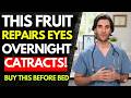 Doctor Explains: The Best Fruit to Eat Before Bed for Healthy Eyes