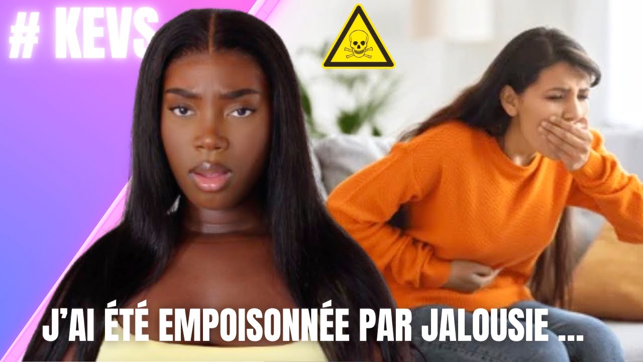 STORYTIME : J’AI ÉTÉ EMPOISONNÉE PAR JALOUSIE … #kevs
