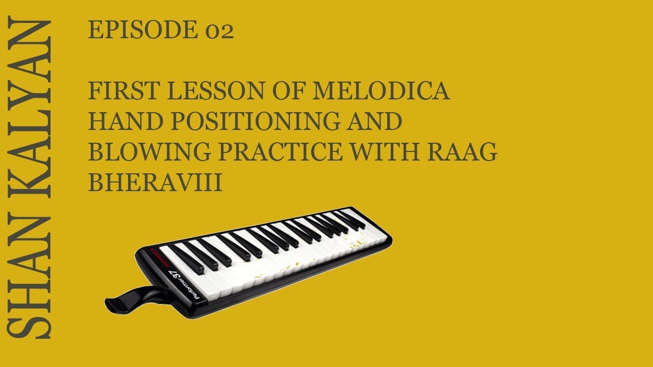 melodica tutorial for beginners lesson 02 by shan kalyanraag