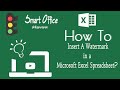 How To Insert A Watermark in a Microsoft Excel Spreadsheet?