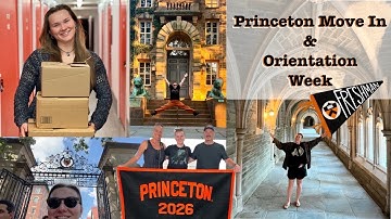 Princeton Move In and Orientation Week 2022– Freshman Year (Class of 2026)