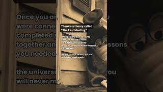 The Last Meeting Theory: Why the Universe Ends Certain Connections