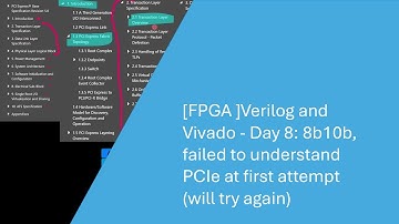 [FPGA ]Verilog and Vivado - Day 8: 8b10b, failed to understand PCIe (will try again)
