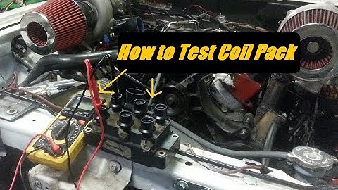 How to test your Coil Pack !  _____ [Difficulty: VERY easy!]