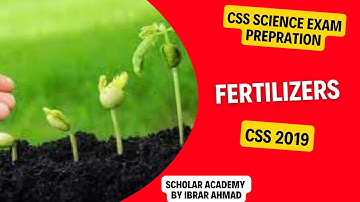FERTILIZERS | what is fertilizers | css general science and ability | by ibrar ahmad