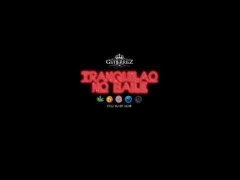 Gutierrez - Tranquilão No Baile (prod. Black Lions)