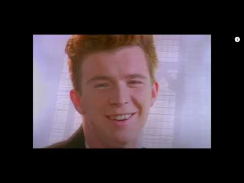 Never Gonna Give You Up [Rick Roll] - YouTube