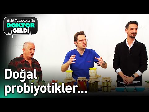 Halit Yerebakan'la Doktor Geldi - Doğal Probiyotikler...