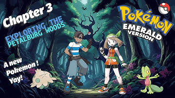 Pokemon Emerald Walkthrough Part 3 : Exploring Petalburg Woods | No commentary