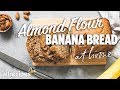 How to Make Almond Flour Banana Bread | At Home Recipes | Allrecipes.com