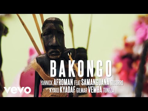 Yannick Afroman - Bakongo ft. Sam Mangwana, Socorro, Kyaku Kyadaff, Gilmário Vemba [Video]