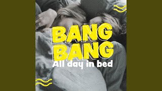 All Day In Bed