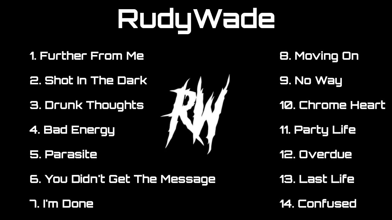 Watch 14 BEST RudyWade Songs #2 (w/Lyrics) on YouTube Watch 14 BEST RudyWade Songs #2 (w/Lyrics) on YouTube