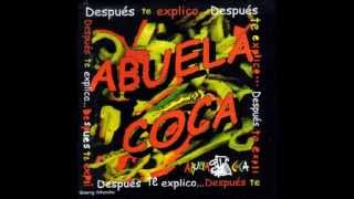 Video thumbnail of "01- Que pasa - Abuela Coca"