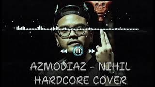 ASMODIAZ - NIHIL HARDCORE COVER VERSION