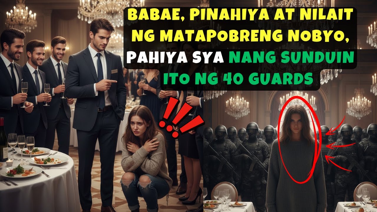 BABAE, PINAHIYA AT NILAIT NG MATAPOBRENG NOBYO, PAHIYA SYA NANG SUNDUIN ITO NG 40 GUARDS
