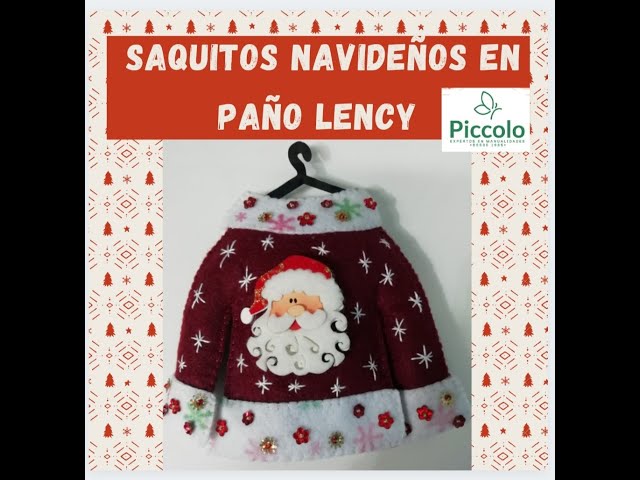 Saquito de Noel navideño en paño lency (fieltro) con Piccolo