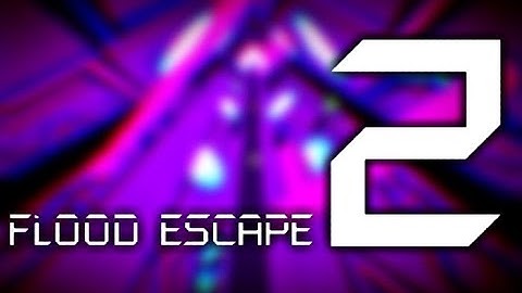 Roblox | Flood Escape 275 | One More Time [Crazy] [Multiplayer] (Complete)