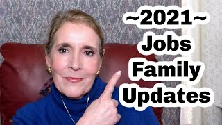 What Ive learned in 2021, My Jobs (continued), My Family & Updates