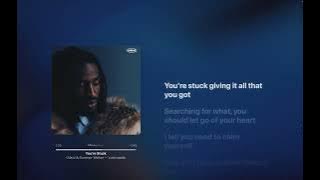 Odeal & Summer Walker - You're Stuck (Lyrics)