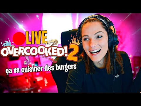  Live Overcooked 2 -  Je vais servir des gros burgers ! ‍️ -  Live Overcooked 2 -  Je vais servir des gros burgers ! ‍️