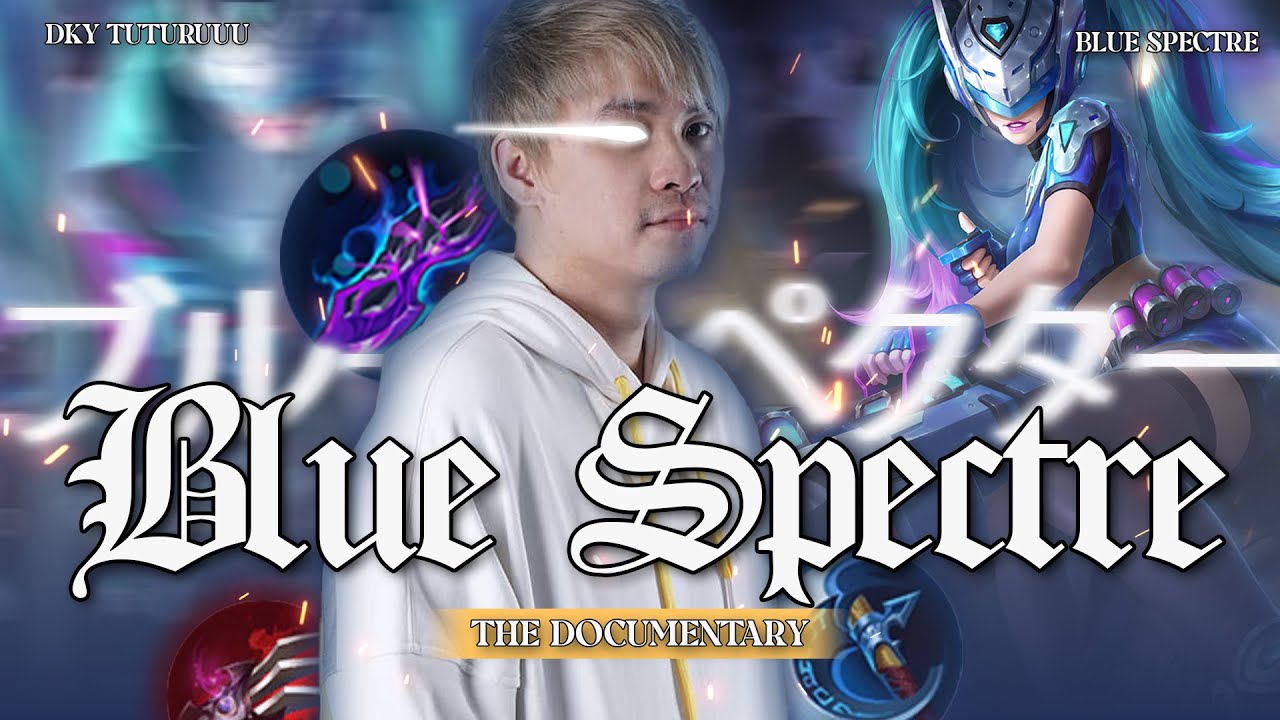 ブルースペクター  The Blue Spectre Documentary - Mobile Legends