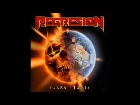 REGRESION - 08 Terra Ignis - Terra Ignis 2017 (Audio)