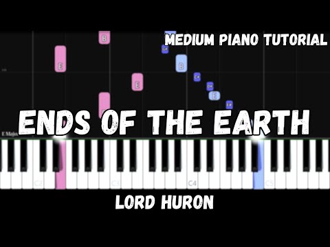 Ends of the Earth - Lord Huron