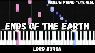 Ends of the Earth - Lord Huron