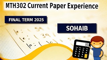 Mth302 Current Paper Final Term 2025 - Mth302 Paper Experience 2025 @Haalimstudyinsights 