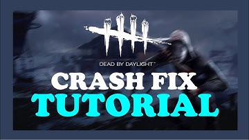 Dead by Daylight - Fix Crashing, Freezing, Lagging... - TUTORIAL | 2022