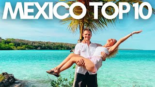 10 INCREDIBLE Things To Do In Mexico