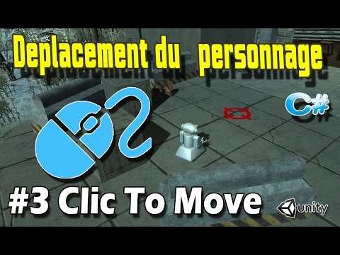 #3 Déplacer le Player avec Unity3D ( Clic To Move) - YouTube