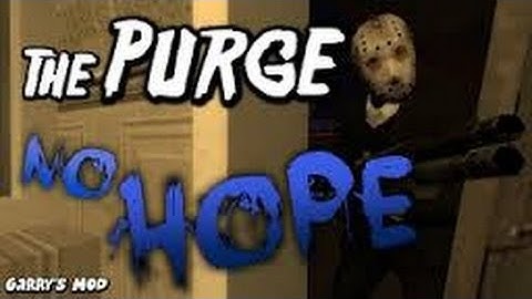 Gmod The purge Movie