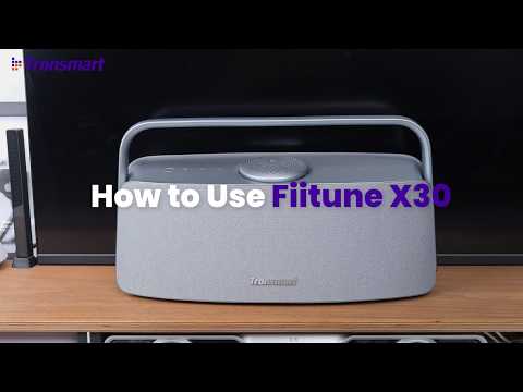 How to Operate Tronsmart Fiitune X30