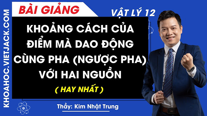 Cùng pha ngược pha vuông pha là gì năm 2024