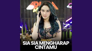 Sia Sia Mengharap Cintamu