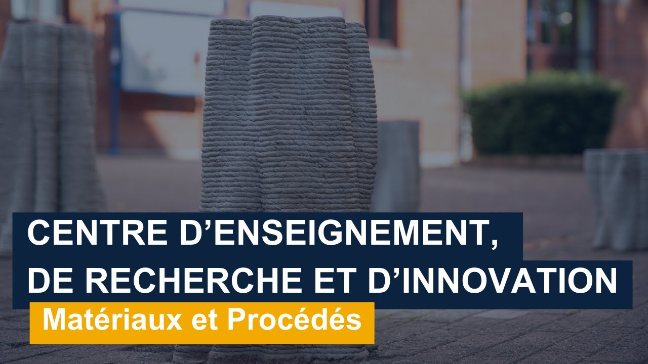 Notre Centre d'Enseignement, de Recherche et d'Innovation Matériaux et Procédés