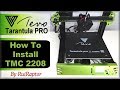 Tevo tarantula pro  how to install tmc2208 drivers